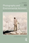 Image for Photography and environmental activism  : visualising the struggle against industrial pollution