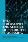 Image for The Philosophy and Science of Predictive Processing