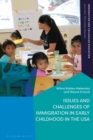 Image for Issues and Challenges of Immigration in Early Childhood in the USA