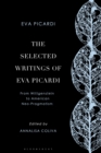 Image for The selected writings of Eva Picardi  : from Wittgenstein to neo-American pragmatism