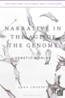 Image for Narrative in the age of the genome  : genetic worlds
