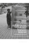 Image for Occupation and Communism in Eastern European Museums: Re-Visualizing the Recent Past