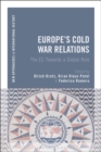 Image for Europe&#39;s Cold War relations: the EC towards a global role