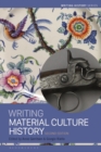 Image for Writing material culture history