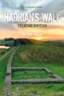 Image for Hadrian&#39;s Wall: Creating Division