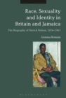 Image for Race, Sexuality and Identity in Britain and Jamaica