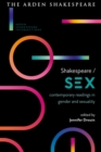 Image for Shakespeare/sex: Contemporary Readings in Gender and Sexuality