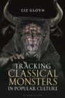 Image for Tracking Classical Monsters in Popular Culture