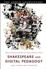 Image for Shakespeare and digital pedagogy  : case studies and strategies