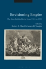 Image for Envisioning empire: the new British world from 1763 to 1773