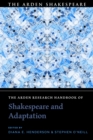 Image for The Arden research handbook of Shakespeare and adaptation