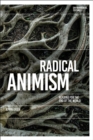 Image for Radical animism  : reading for the end of the world