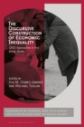 Image for The discursive construction of economic inequality  : CADS approaches to the British media