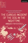 Image for The curious incident of the dog in the night-time: abridged for schools