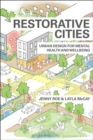 Image for Restorative cities  : urban design for mental health and wellbeing