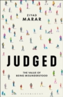Image for Judged  : the value of being misunderstood