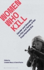 Image for Women Who Kill: Gender and Sexuality in Film and Series of the Post-Feminist Era