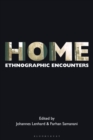 Image for Home: ethnographic encounters