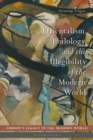 Image for Orientalism, Philology, and the Illegibility of the Modern World