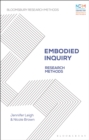 Image for Embodied inquiry  : research methods