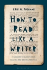 Image for How to read like a writer  : 10 lessons to elevate your reading and writing practice
