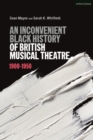 Image for An inconvenient Black history of British musical theatre: 1900 - 1950