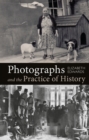 Image for Photographs and the practice of history  : a short primer