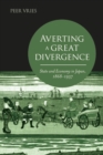 Image for Averting a great divergence: state and economy in Japan, 1868-1937