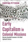 Image for Early Capitalism in Colonial Missions