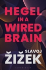 Image for Hegel in A Wired Brain
