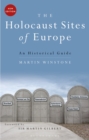 Image for The Holocaust Sites of Europe