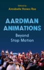 Image for Aardman Animations: beyond stop motion