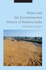 Image for Water and the Environmental History of Modern India