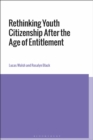 Image for Rethinking Youth Citizenship After the Age of Entitlement
