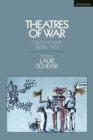 Image for Theatres of war  : contemporary perspectives
