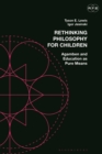 Image for Rethinking Philosophy for Children