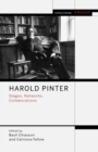Image for Harold Pinter: Stages, Networks, Collaborations
