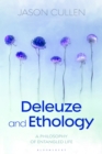 Image for Deleuze and ethology  : a philosophy of entangled life