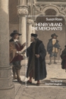 Image for Henry VIII and the Merchants: The World of Stephen Vaughan