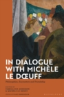 Image for In dialogue with Micháele le Doeuff  : philosophies, encounters and friendship