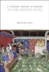 Image for A Cultural History of Theatre in the Middle Ages : volume 2