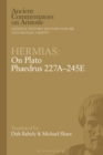Image for Hermias: On Plato Phaedrus 227A–245E