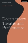 Image for Documentary Theatre and Performance