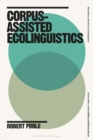Image for Corpus-Assisted Ecolinguistics