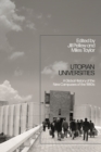 Image for Utopian Universities: A Global History of the New Campuses of the 1960S