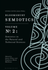 Image for Bloomsbury semioticsVolume 2,: Semiotics in the natural and technical sciences
