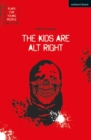 Image for The kids are alt right