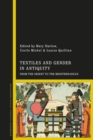 Image for Textiles and Gender in Antiquity: From the Orient to the Mediterranean
