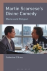 Image for Martin Scorsese&#39;s Divine comedy  : movies and religion