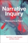 Image for Narrative inquiry: philosophical roots